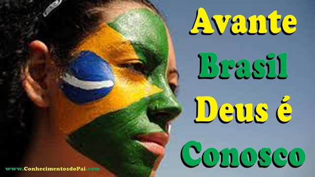 avante brasil - Avante Brasil Deus está Conosco