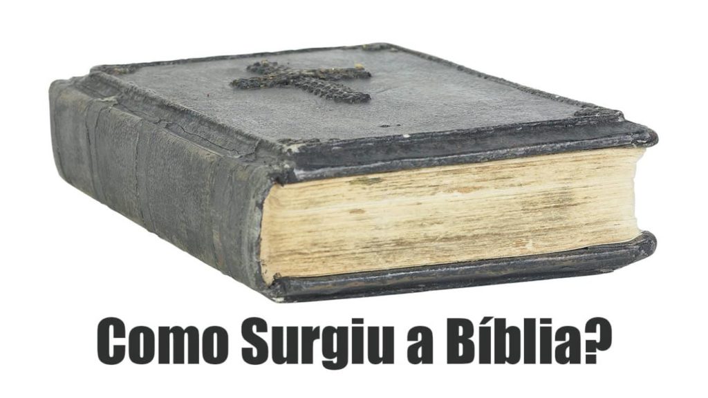 como surgiu a biliba a origem da biblia 1024x576 - Como surgiu a bíblia? Descubra a origem da bíblia