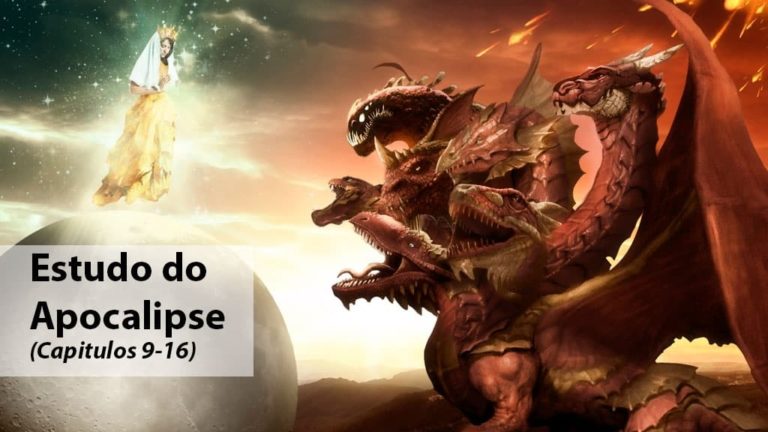Estudo do Apocalipse (CAPÍTULOS 9-16)