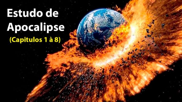 Estudo do Apocalipse (CAPÍTULOS 1-8)