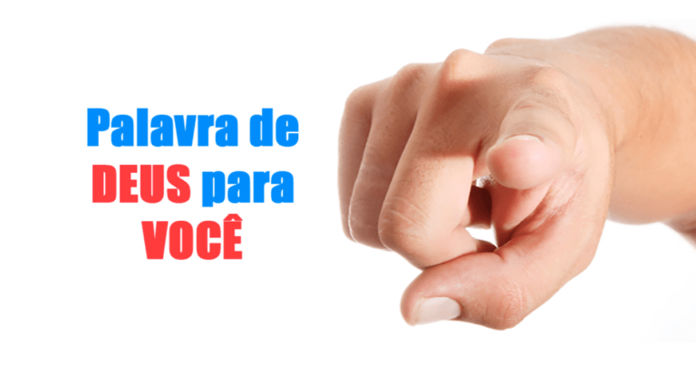 PALAVRA DE DEUS PARA VOCÊ NESTE MOMENTO