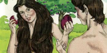 Adão e Eva: como nossas escolhas nos levam ao pecado!